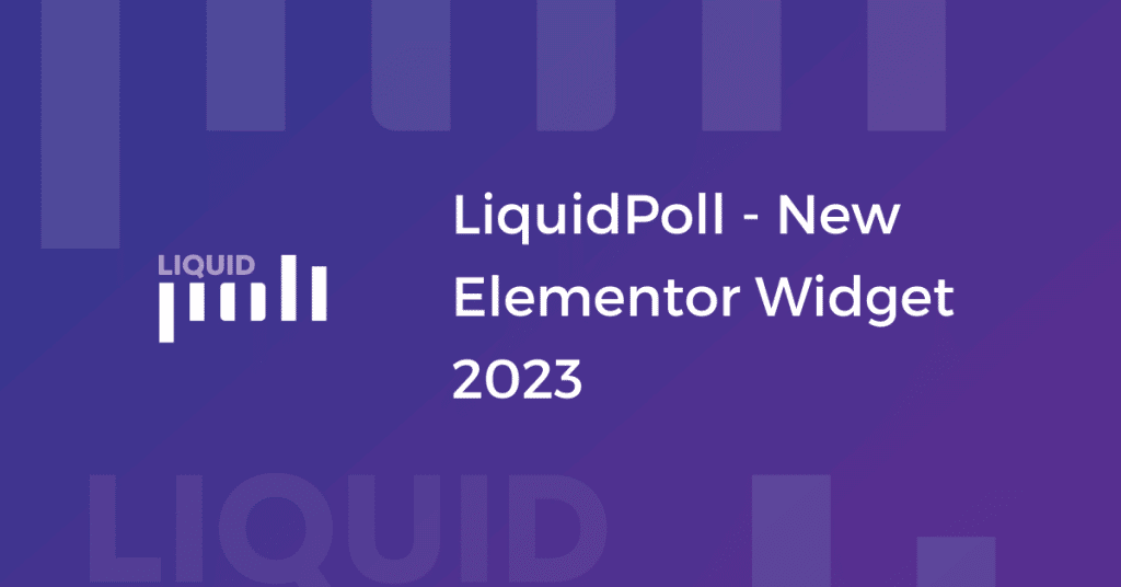 LiquidPoll New Elementor Widget 2023