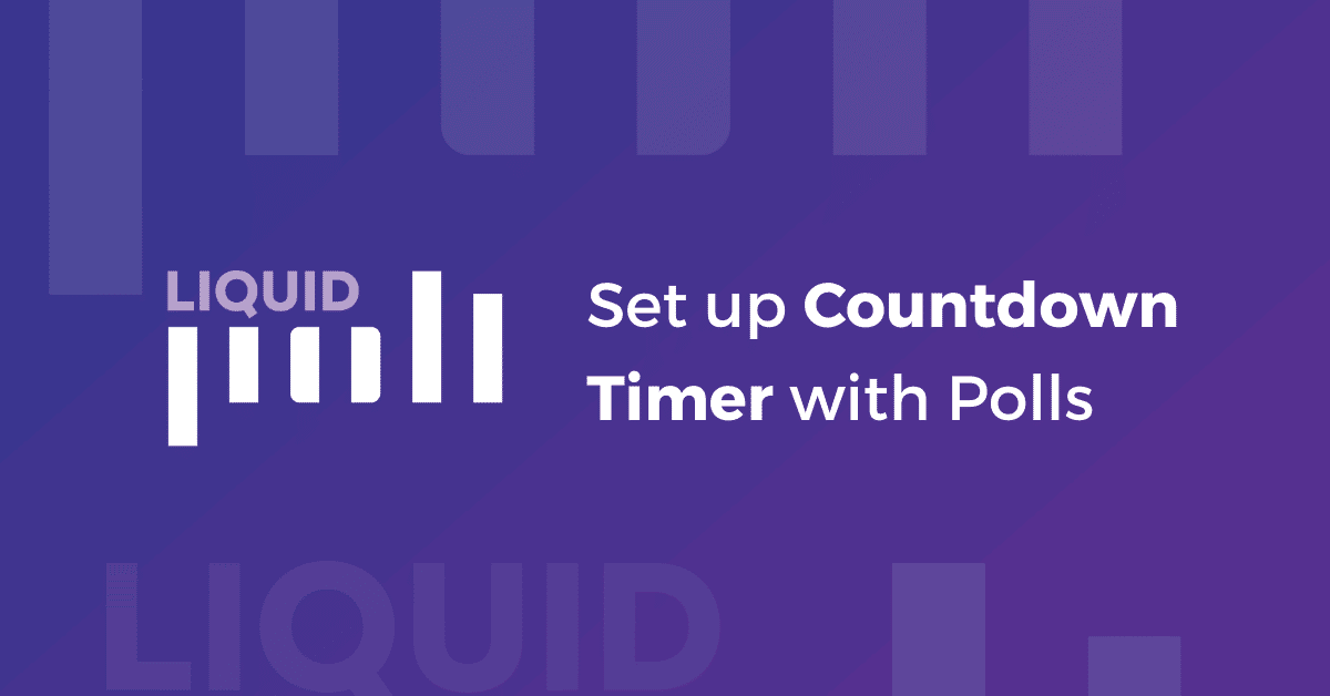 Countdown timers with LiquidPoll